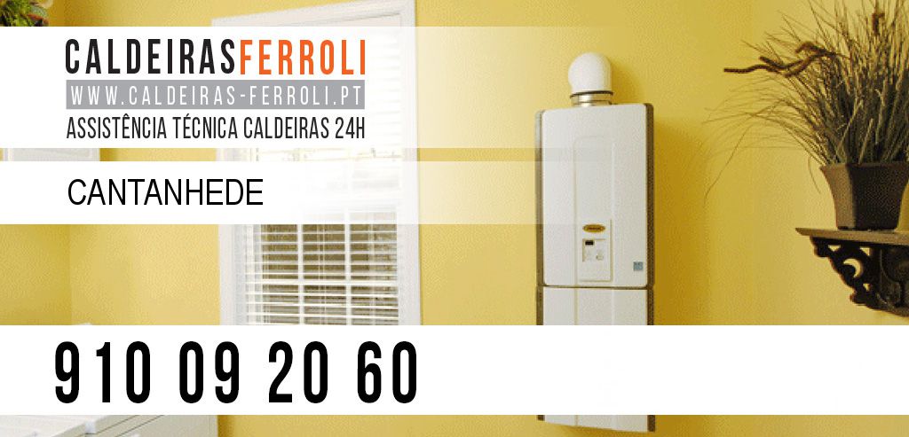 Assistência Caldeiras Ferroli Cantanhede