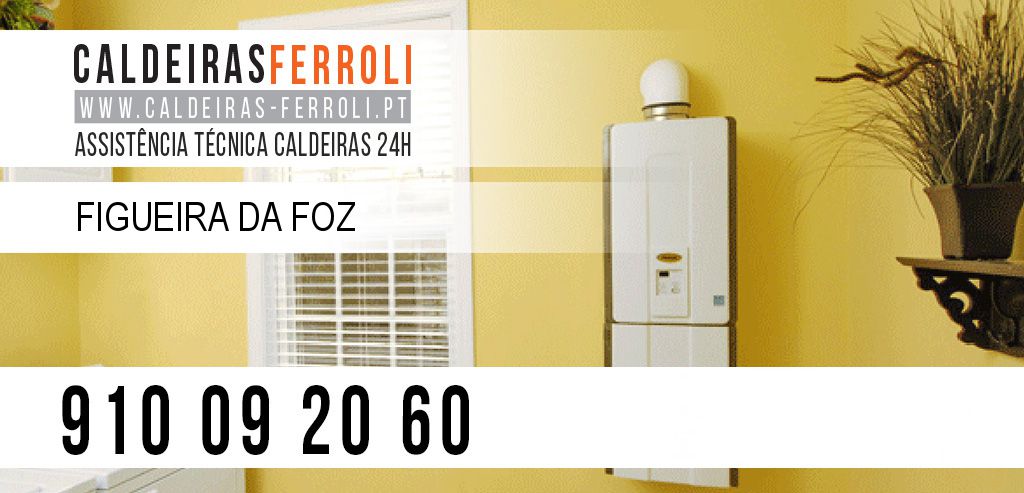 Assistência Caldeiras Ferroli Figueira da Foz
