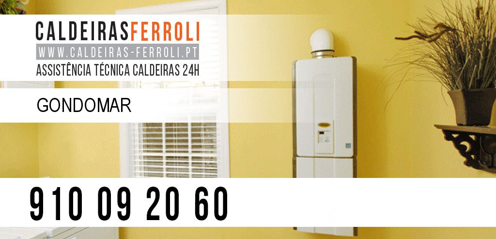 Assistência Caldeiras Ferroli Gondomar