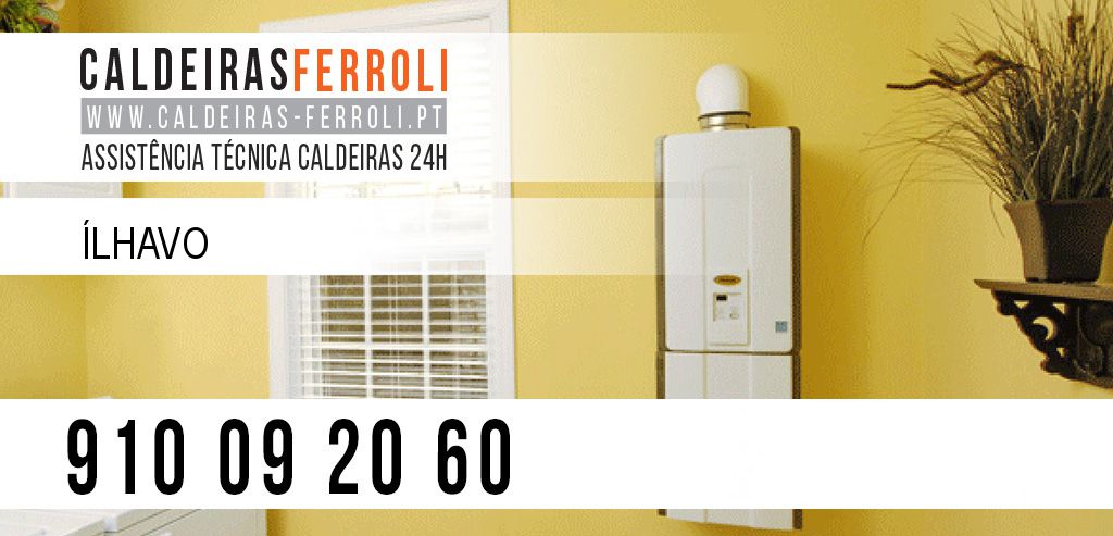 Assistência Caldeiras Ferroli Ílhavo